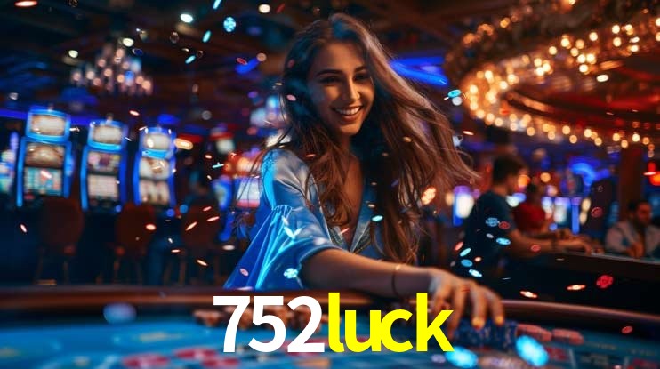Experiência VIP 752luck