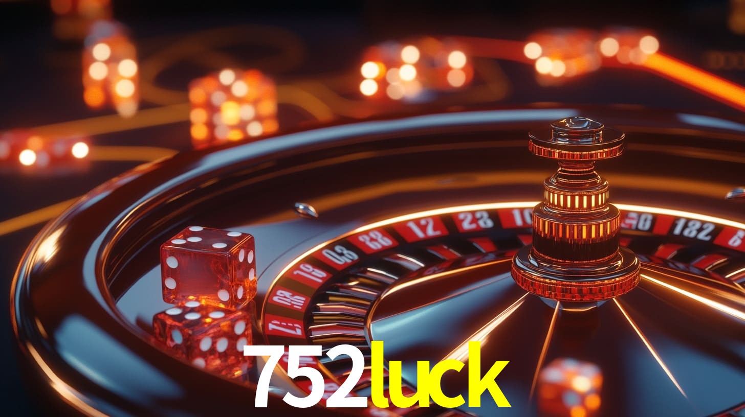 752luck