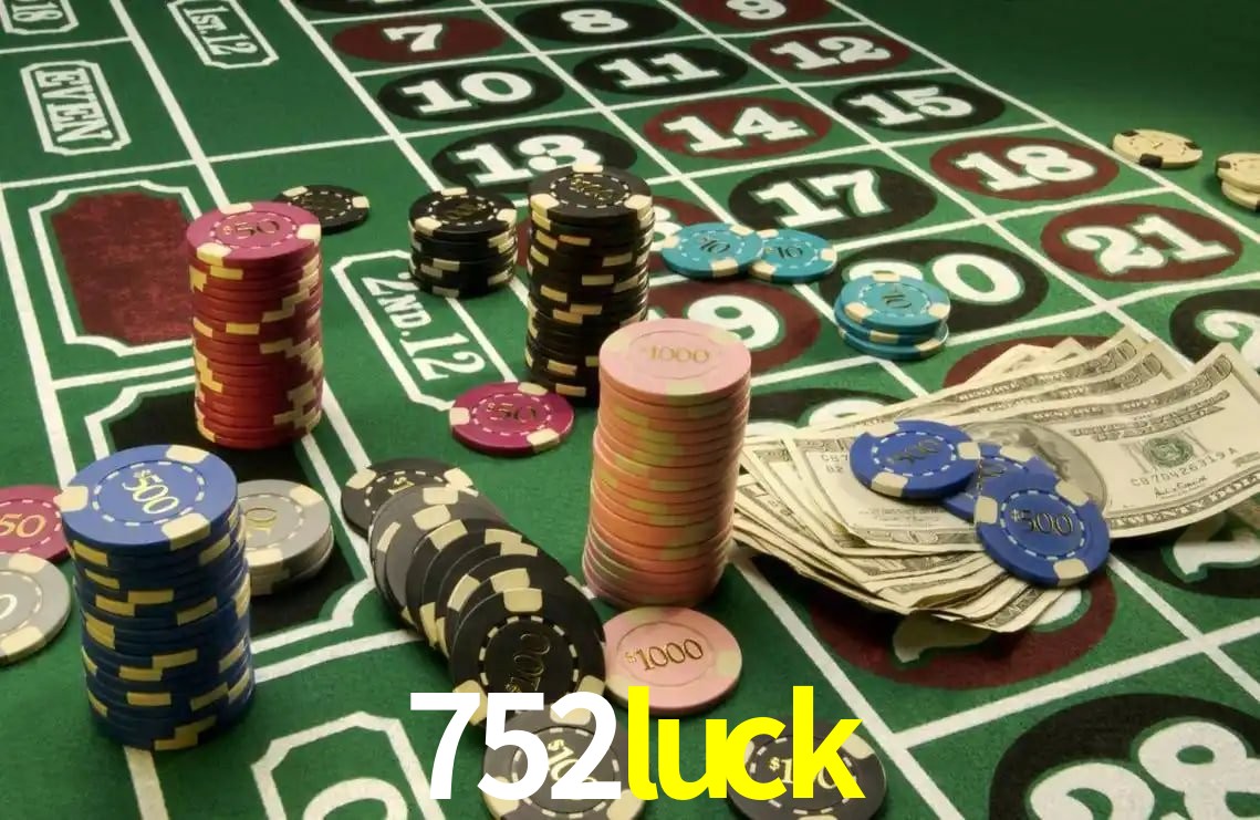 Explore as vantagens do 752luck: serviço profissional e confiabilidade